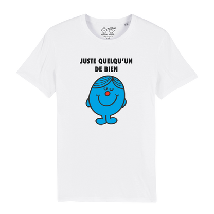 Tshirt - Juste quelqu'un de bien Monsieur Madame