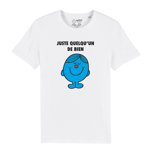 Tshirt - Juste quelqu'un de bien Monsieur Madame