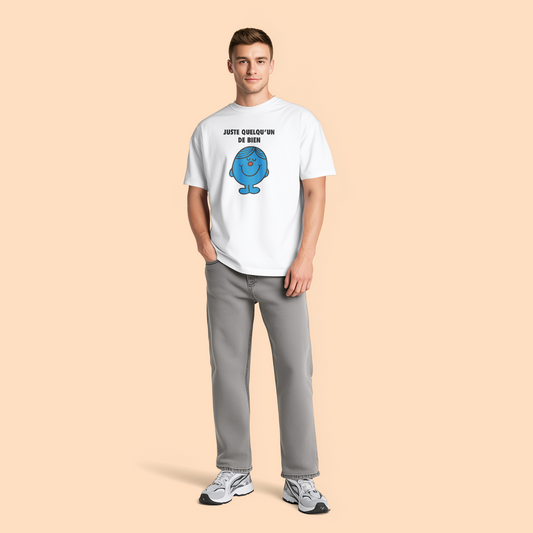 Tshirt - Juste quelqu'un de bien